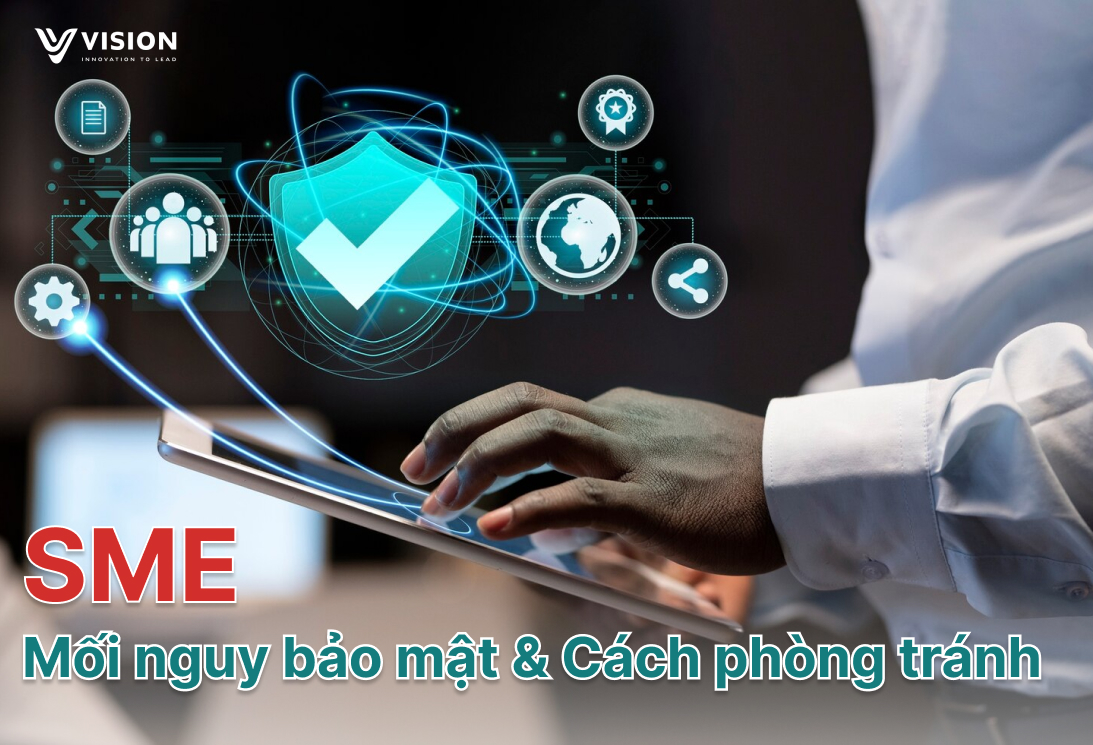 BẢo mật SME & cách phòng ngừa