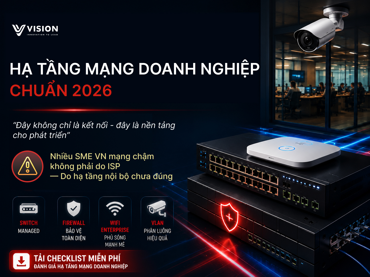 Hạ tầng mạng doanh nghiệp chuẩn 2026