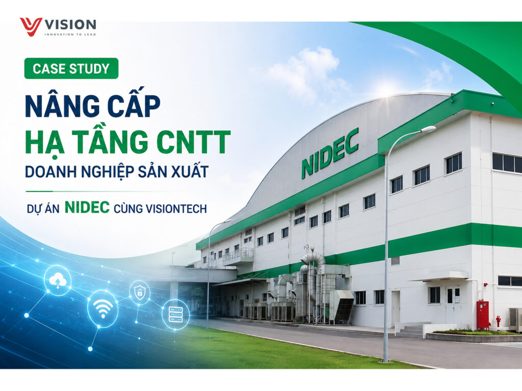 NIDEC nâng cấp hạ tầng CNTT cùng Visiontech